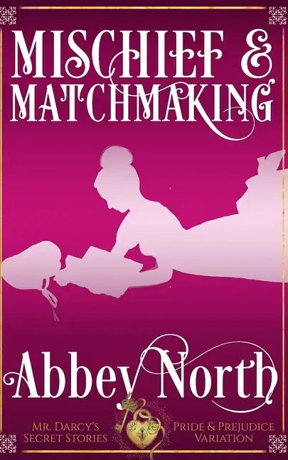 Mischief & Matchmaking - Paperback