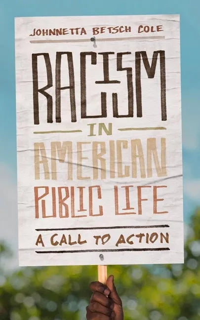 Racism in American Public Life: A Call to Action - Hardcover