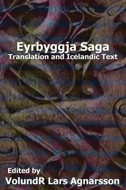 Eyrbyggja Saga: Translation and Icelandic Text - Paperback