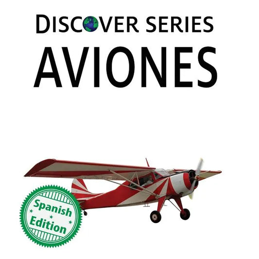 Aviones: Xist Kids Spanish Books - Paperback