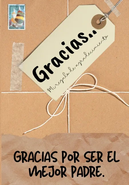Gracias por ser el mejor padre: Mi regalo de agradecimiento: Libro de Regalo a todo color Preguntas Guiadas 6.61 x 9.61 pulgadas - Paperback