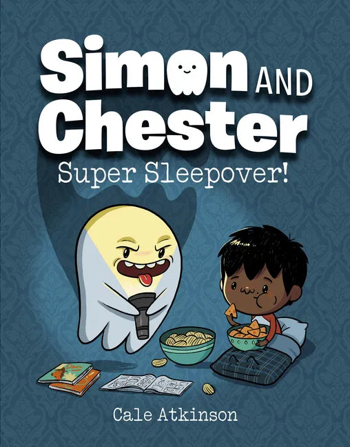 Super Sleepover! (Simon and Chester Book #2) - Hardcover