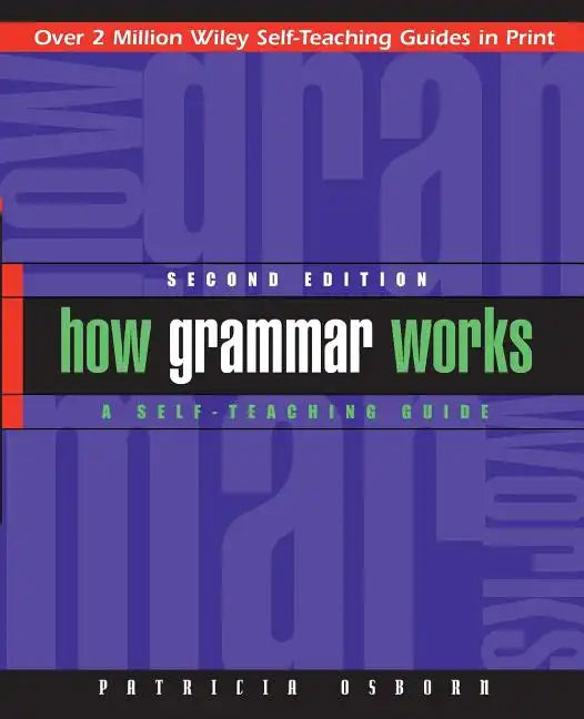 How Grammar Works: A Self-Teaching Guide - Paperback
