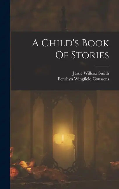 A Child's Book Of Stories - Hardcover