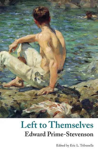 Left to Themselves (Valancourt Classics) - Paperback