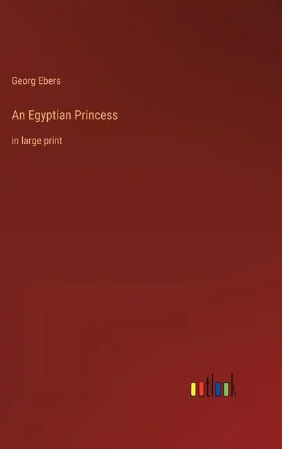 An Egyptian Princess: in large print - Hardcover
