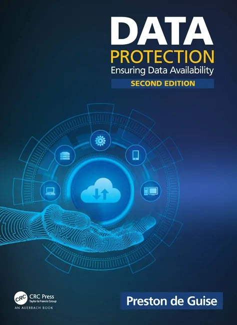 Data Protection: Ensuring Data Availability - Paperback