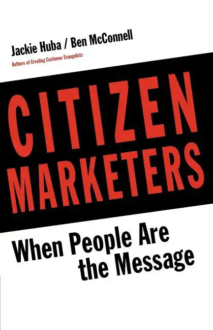 Citizen Marketers - Paperback