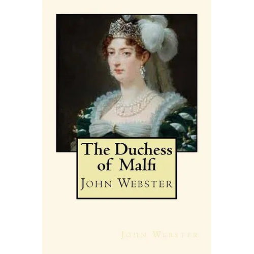 The Duchess of Malfi - Paperback