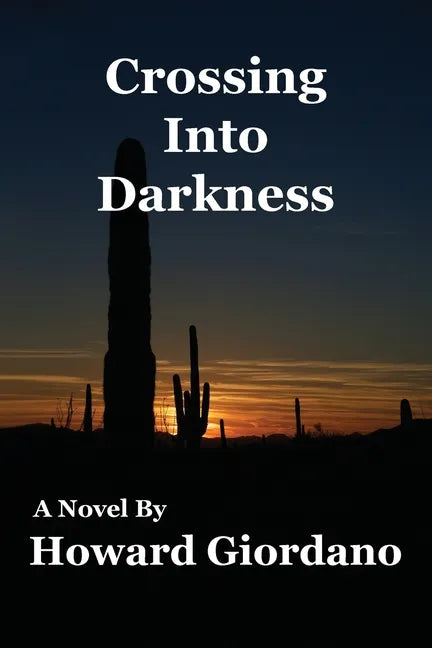 Crossing Into Darkness - Paperback
