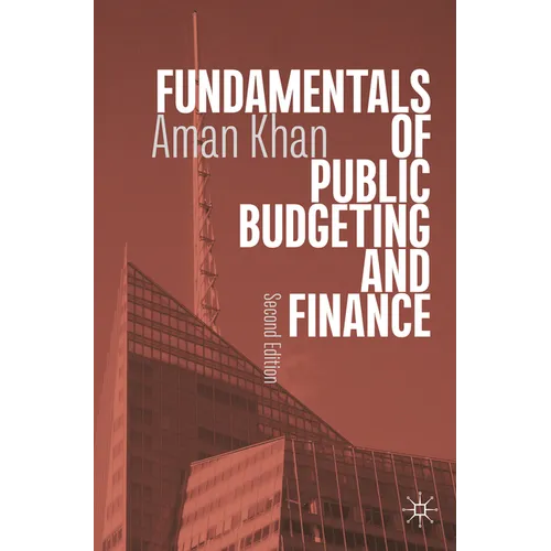 Fundamentals of Public Budgeting and Finance - Paperback