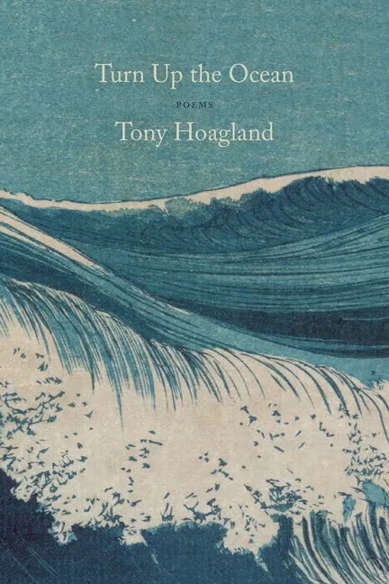 Turn Up the Ocean: Poems - Paperback