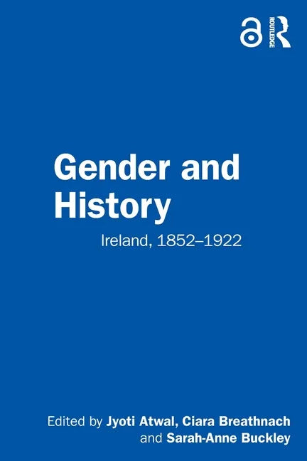Gender and History: Ireland, 1852-1922 - Paperback