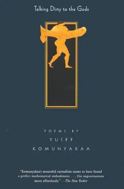 Talking Dirty to the Gods: Poems - Paperback