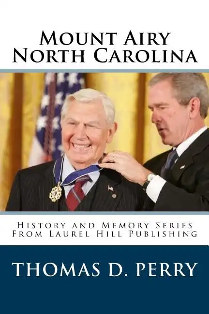 Mount Airy North Carolina - Paperback