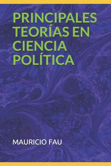 Principales Teorías En Ciencia Política - Paperback