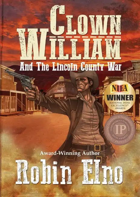 Clown William and the Lincoln County War - Paperback