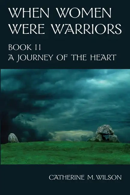When Women Were Warriors Book II - Paperback