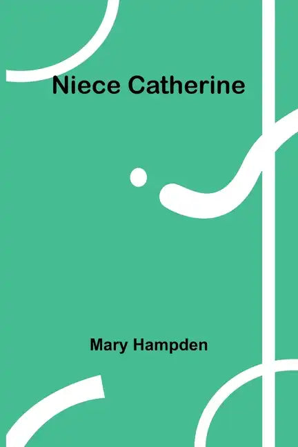 Niece Catherine - Paperback