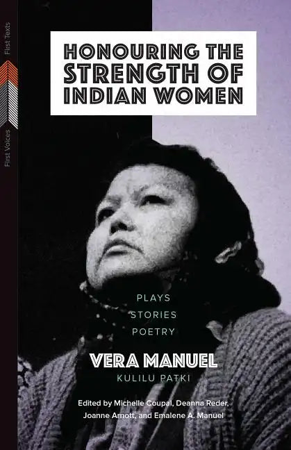 Honouring the Strength of Indian Women: Plays, Stories, Poetry - Paperback