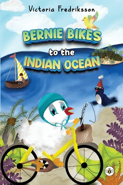 Bernie Bikes to the Indian Ocean - Paperback