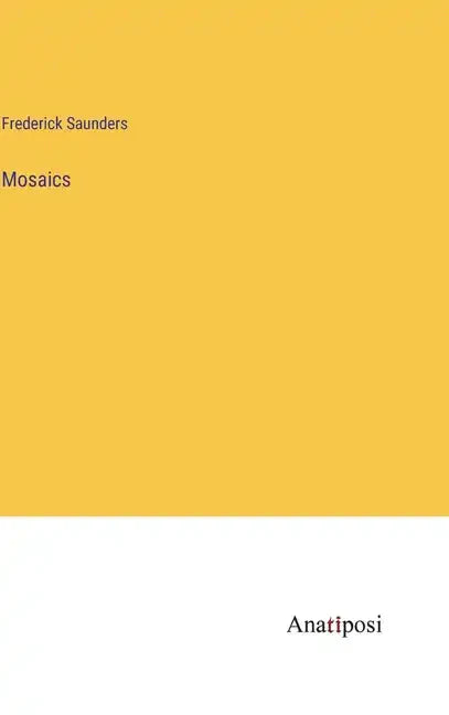 Mosaics - Hardcover