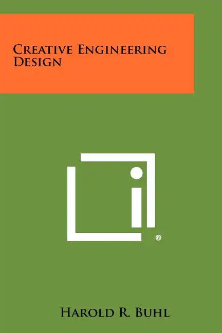 Creative Engineering Design - Paperback