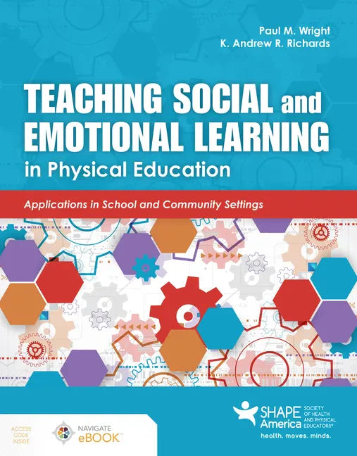 Teaching Social and Emotional Learning in Physical Education - Paperback