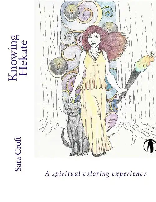 Knowing Hekate: a spiritual coloring experience - Paperback
