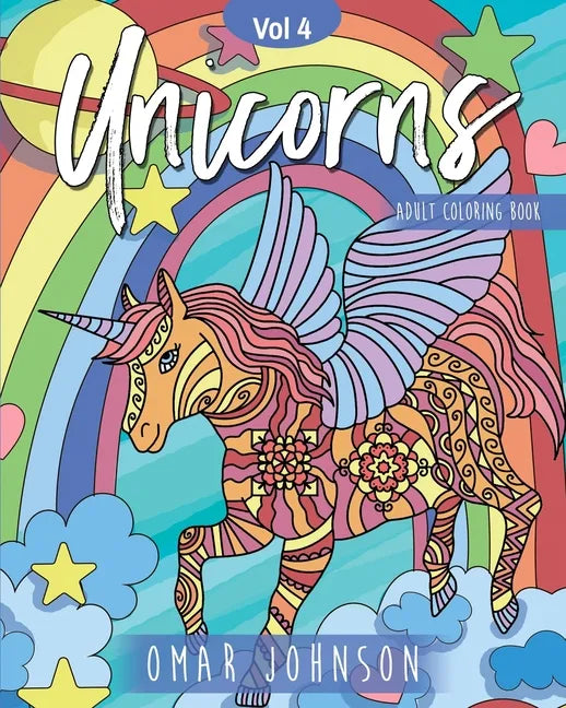 Unicorns Adult Coloring Book Vol 4 - Paperback