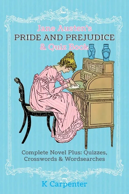 Jane Austen's Pride and Prejudice & Quiz Book: Complete Novel Plus: Quizzes, Crosswords and Word Searches - Paperback