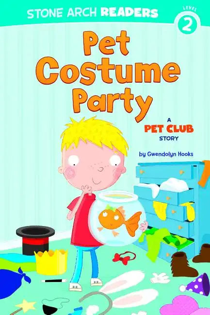Pet Costume Party: A Pet Club Story - Paperback