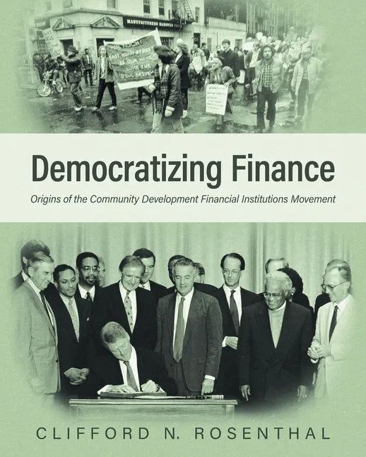 Democratizing Finance: Origins of the Community Development Financial Institutions Movement - Paperback