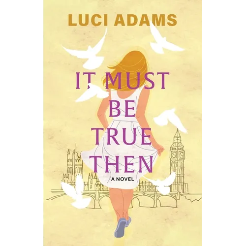 It Must Be True Then - Paperback