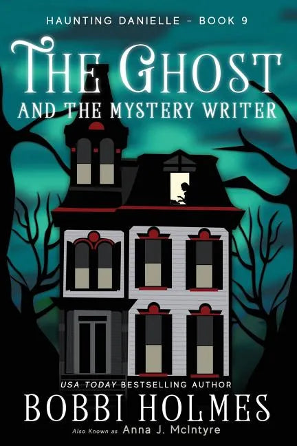 The Ghost and the Mystery Writer - Paperback
