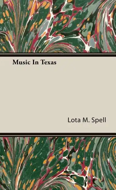 Music In Texas - Hardcover