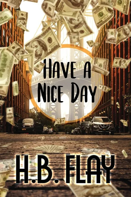 Have a Nice Day - Paperback