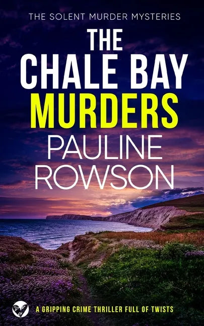 THE CHALE BAY MURDERS a gripping crime thriller full of twists - Paperback