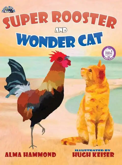 Super Rooster and Wonder Cat - Hardcover