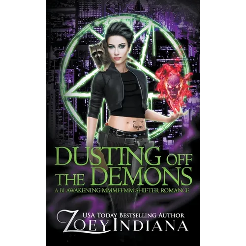 Dusting Off the Demons: A Bi Awakening MMMFFMM Shifter Romance - Paperback