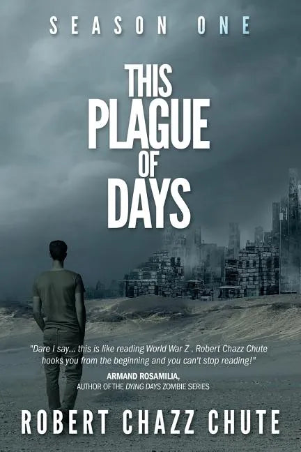 This Plague of Days, Season One: The Siege - Paperback