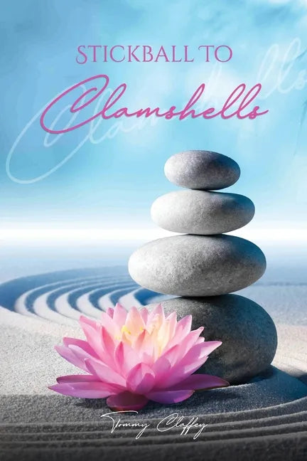 Stickball To Clamshells - Paperback