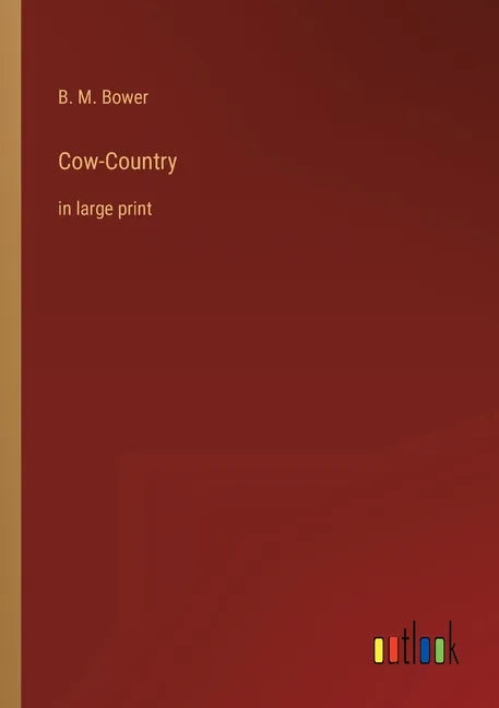 Cow-Country: in large print - Paperback