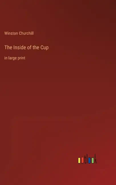 The Inside of the Cup: in large print - Hardcover
