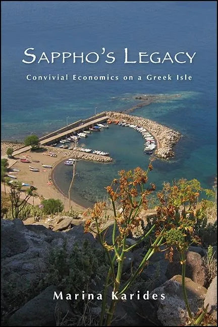 Sappho's Legacy: Convivial Economics on a Greek Isle - Paperback