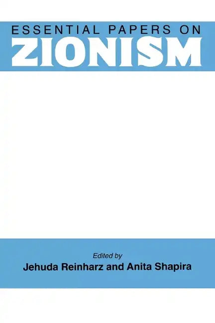 Essential Papers on Zionism - Paperback