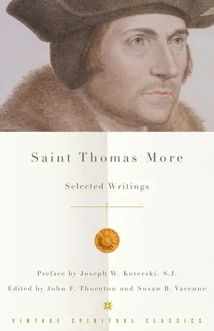 Saint Thomas More: Selected Writings - Paperback