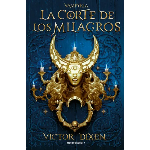 La Corte de Los Milagros / The Court of Miracles - Paperback