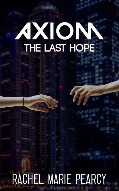 Axiom: The Last Hope - Paperback