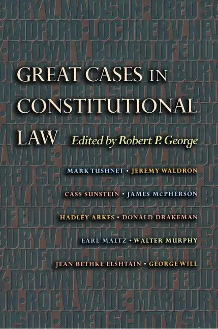 Great Cases in Constitutional Law - Paperback